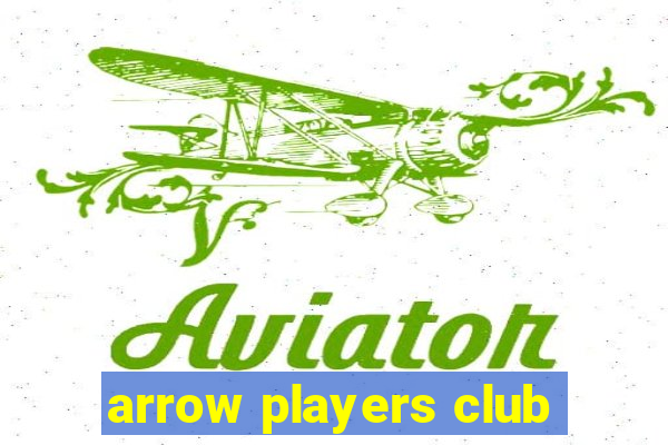 arrow players club